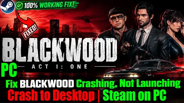 Fix BLACKWOOD Crashing on PC: Complete Stability Guide